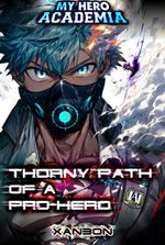 Thorny Path of a Pro-Hero