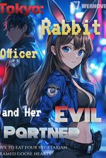 Tokyo: Rabbit Officer and Her Evil Partner