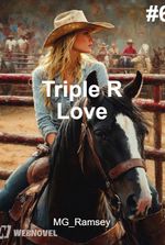Triple R Love #6