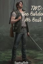 TWD: The Burden We Bear