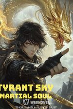 Tyrant Sky Martial Soul