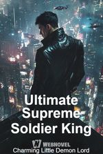 Ultimate Supreme Soldier King