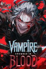 Vampire: Crowned In Blood