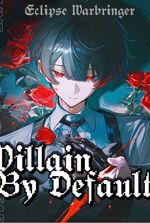 Villain by Default