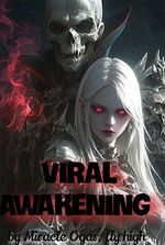 Viral Awakening