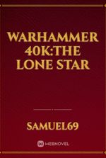 Warhammer 40k:The Lone Star