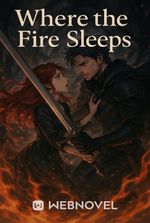 Where the Fire Sleeps