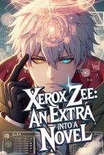 Xerox Zee : An Extra into a Novel