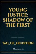 Young Justice: Shadow of the First