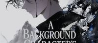 A Background Character’s Path to Power