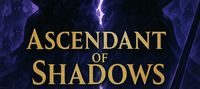Ascendant of Shadows: The Monarch and The Eminence
