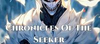 Chronicles Of The Seeker