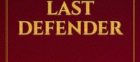 Crimson Wall: The Last Defender