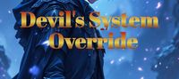 Devil's System Override