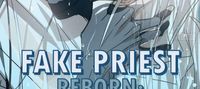 Fake Priest Reborn: Powered By A Demon’s Obsession