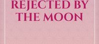 Fated Hearts: Rejected by the Moon