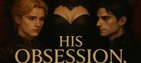 His Obsession, My Throne