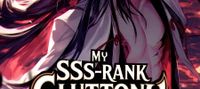 My SSS-Rank Gluttony Talent: I Can Evolve Limitlessly