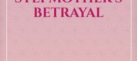 My Stepmother's Betrayal