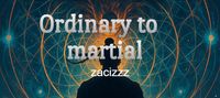Ordinary to martial