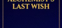 The Alchemist's Last Wish