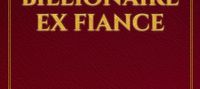 THE BILLIONAIRE EX FIANCE