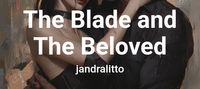 The Blade and The Beloved