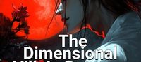The Dimensional Villain Returns: Rise to Ascendance