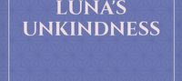 The Rejected Luna's Unkindness