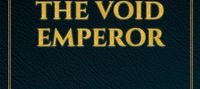 The Return of the Void Emperor