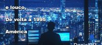 The System and Crazy, Back to 1995 America