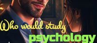 Who would study psychology unless they had some issues?!